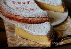 Torta 12 cucchiai soffice buona e facile