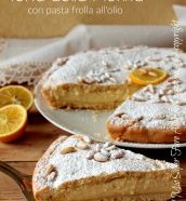 Torta della nonna ricetta pasta frolla con olio senza burro